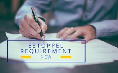 New Estoppel Requirement Effective July 1, 2017