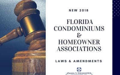 New 2018 Laws & Amendments for Florida Condominiums & Homeowner Associations